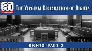 The Virginia Declaration of Rights: Rights, Part 3