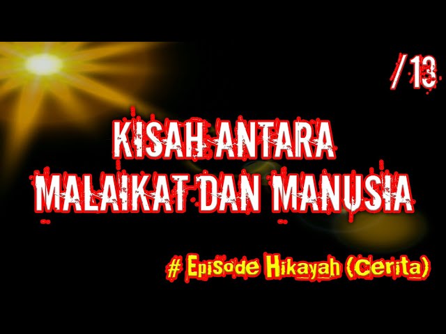 13 KISAH ANTARA MALAIKAT DAN MANUSIA - Kajian Hikayah (Cerita) Oleh KH Yazid Bustomi (Pasuruan) class=