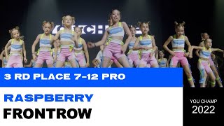 3 RD  PLACE |7-12 PRO | RASPBERRY | YOU CHAMP 2022 | #YOUCHAMP