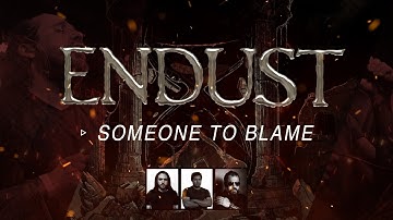 ENDUST - Someone To Blame (Music Video)