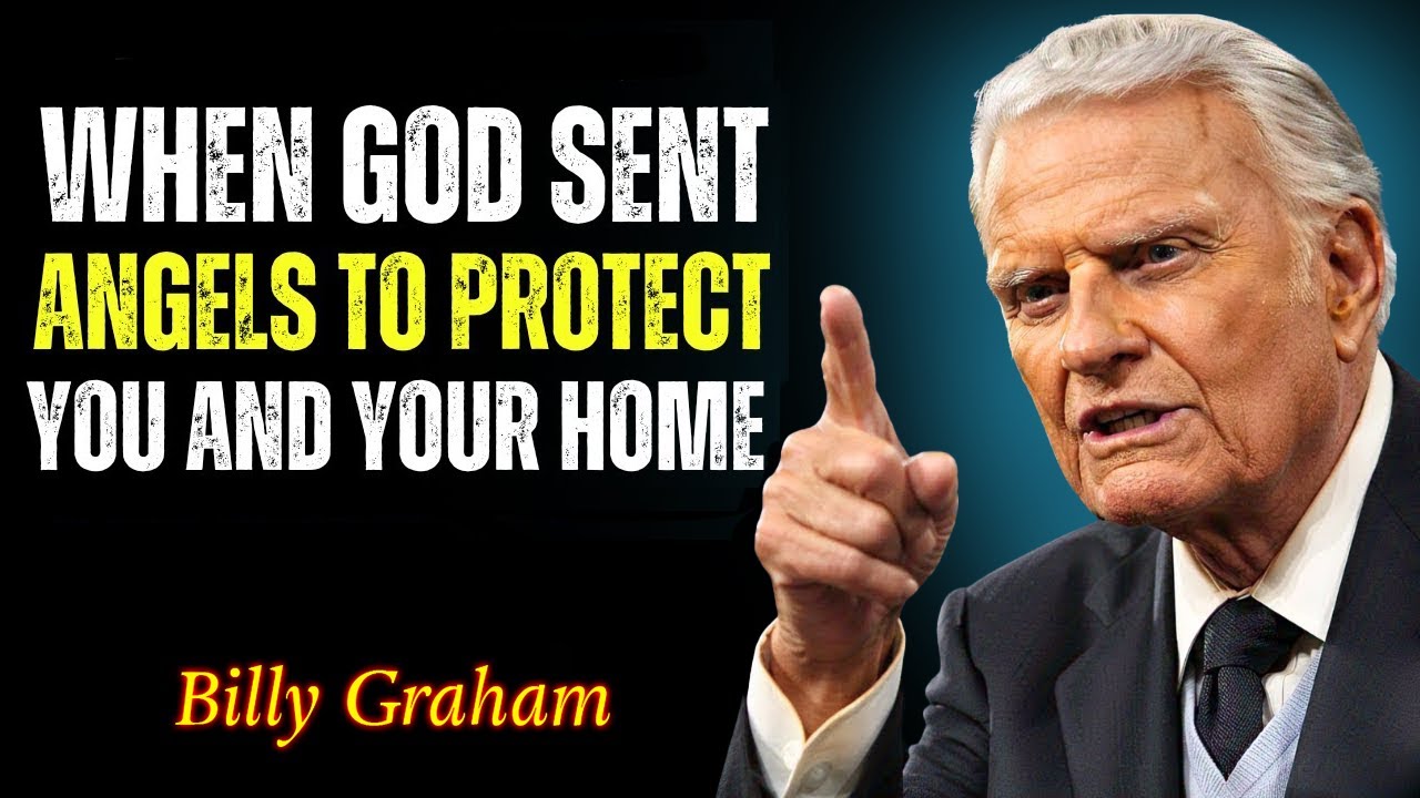 The Hidden Truth: God’s Angels Are in Your Home – Billy Graham