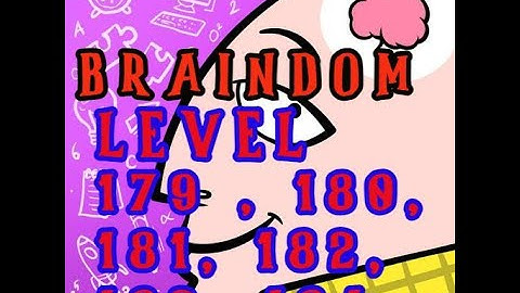 BRAINDOM | LEVEL 179 TO LEVEL 184 | CAN BE PLAYED ONLINE & OFFLINE