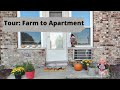 Farm to Apartment. TOUR NEW APARTMENT