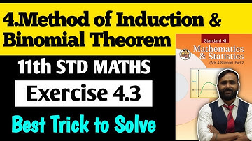 11th MATHS 2|Chapter 4 Method of Induction and Binomial Theorem|Exercise 4.3|PRADEEP GIRI SIR