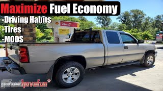 Maximize Fuel Economy / Get Better Fuel Mileage in a full size truck | AnthonyJ350
