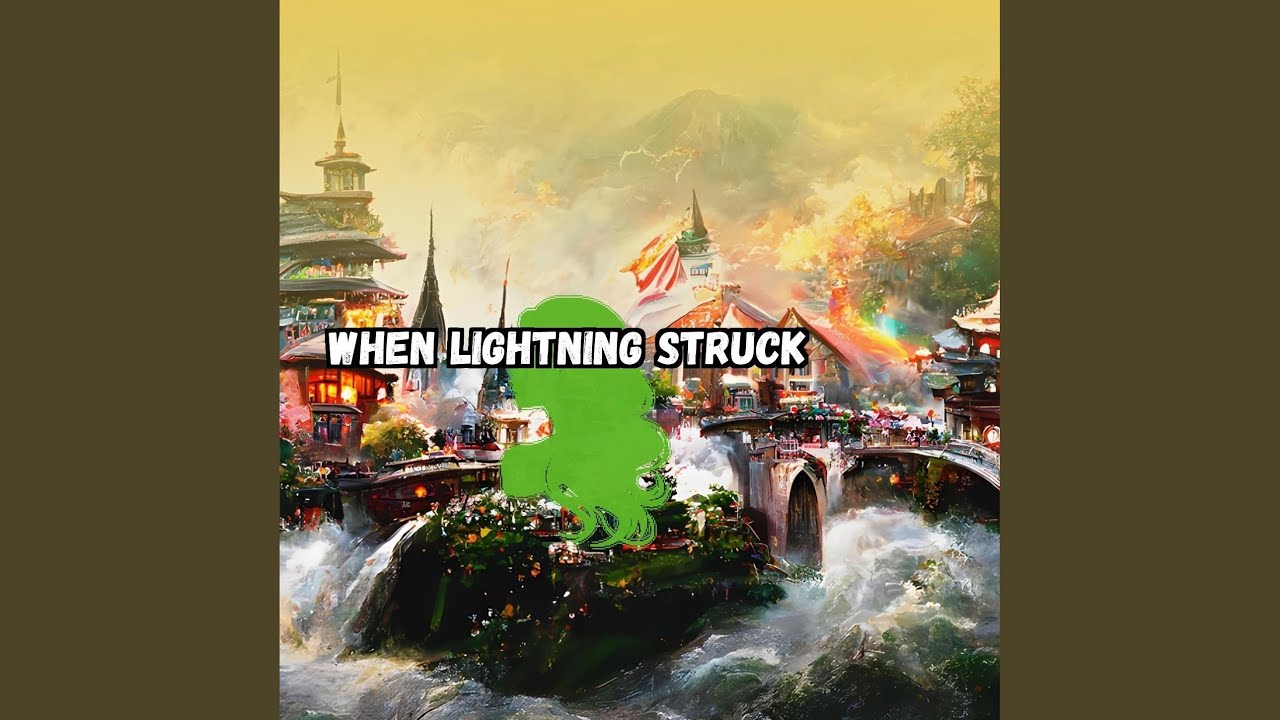 When Lightning Struck