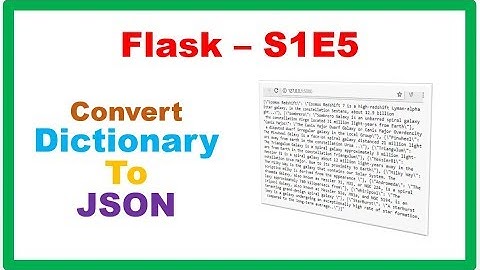 Flask S1E5 : Convert Dictionary to JSON