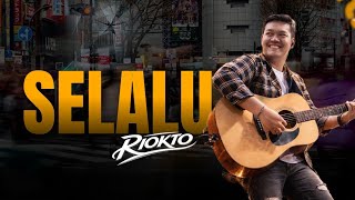 Download Lagu RIOKTO - Selalu (Official Music Video) MP3