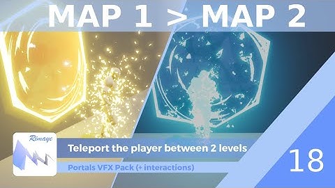 UE4 - Portals VFX Tutorials [UPDATE 1_13] - Teleport the player between 2 levels