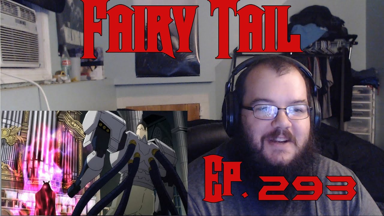 Morth Reacts - Fairy Tail Final Season Episode 293 - Robot Creation Magic?