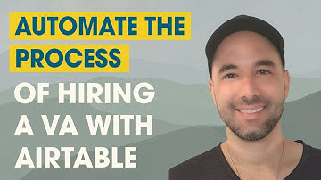 Automate the Process of Hiring a VA with Airtable
