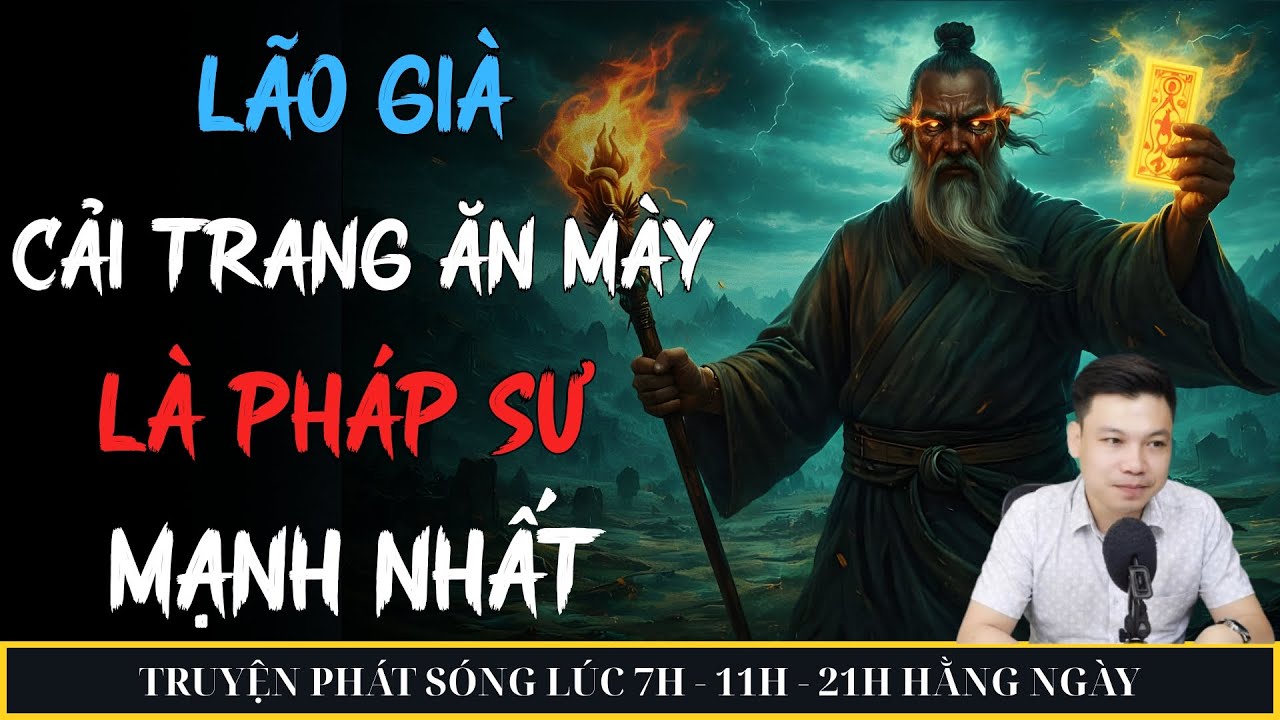 TRUYỆN MA ĐÌNH SOẠN MỚI 2026 : LÃO GIÀ CẢI TRANG ĂN MÀY LÀ PHÁP SƯ MẠNH NHẤT | ĐÌNH SOẠN KỂ CHUYỆN