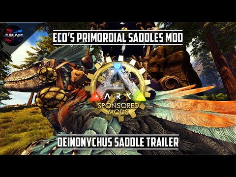 ARK: Survival Evolved | Eco's Primordial Saddles Mod | Deinonychus Saddle Trailer
