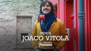 Joaco Vitola - Periodista Fantasma