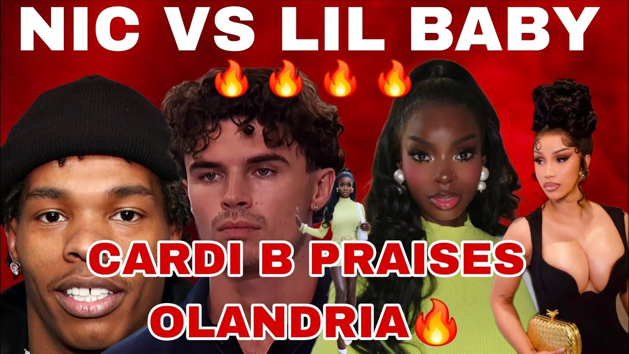 NIC REPLIES TO LIL BABY IN OLANDRI'S COMMENTS + CARDI B TALKS ABOUT MEETING OLANDRIA AT HER CONCERT