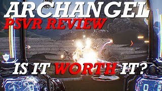 ARCHANGEL PSVR Review