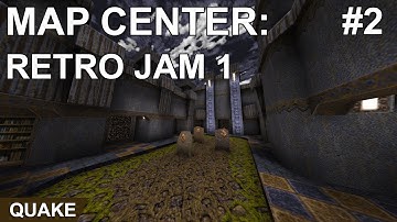 QUAKE | MAP CENTER: RETRO JAM 1 #2