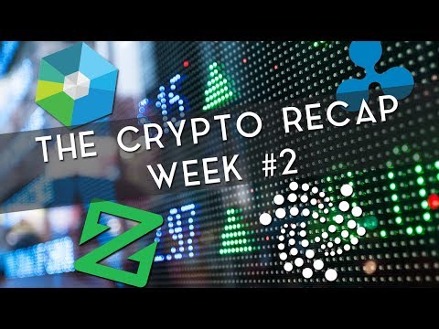 The Crypto Recap | Week #2 (XRP, IOTA & more!)