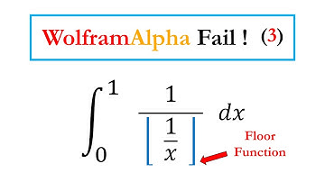 Wolfram Alpha Fails (3) Floor Function !