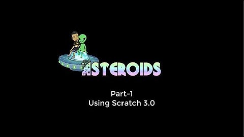 Asteroids - Part 1
