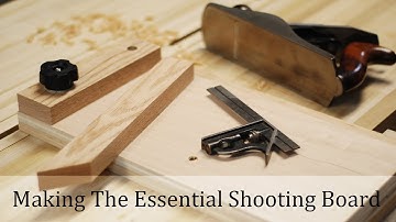 Making The Essential Shooting Board (EASY!)