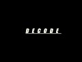 Decode short film