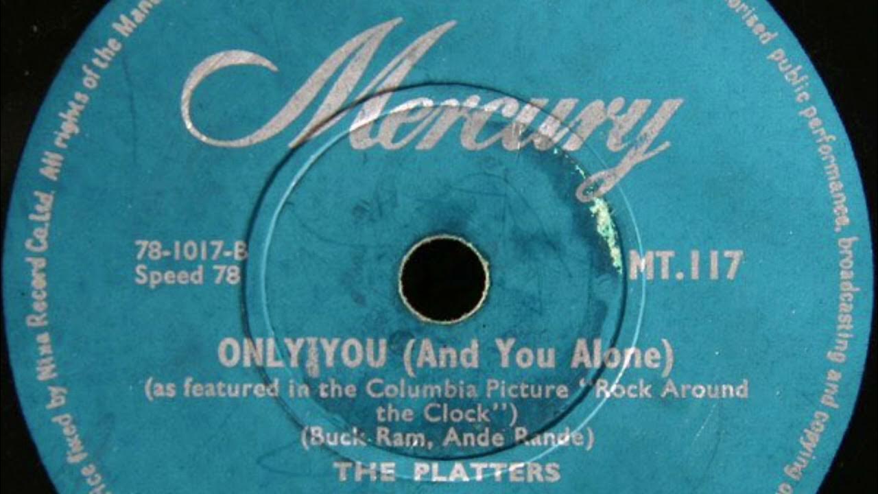 The Platters Only You (And You Alone) (78 rpm record) 1955 YouTube