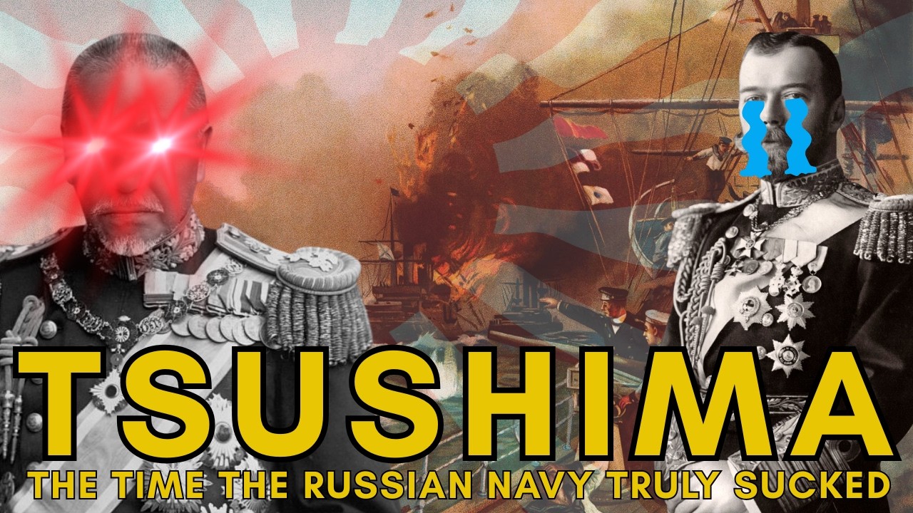 Tsushima - When Russian Navy Truly SUCKED
