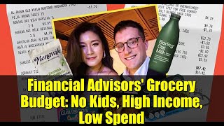 Financial Advisors' Grocery Budget: No Kids, High Income, Low Spend