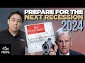 Prepare for the Next Recession 2024 Now!