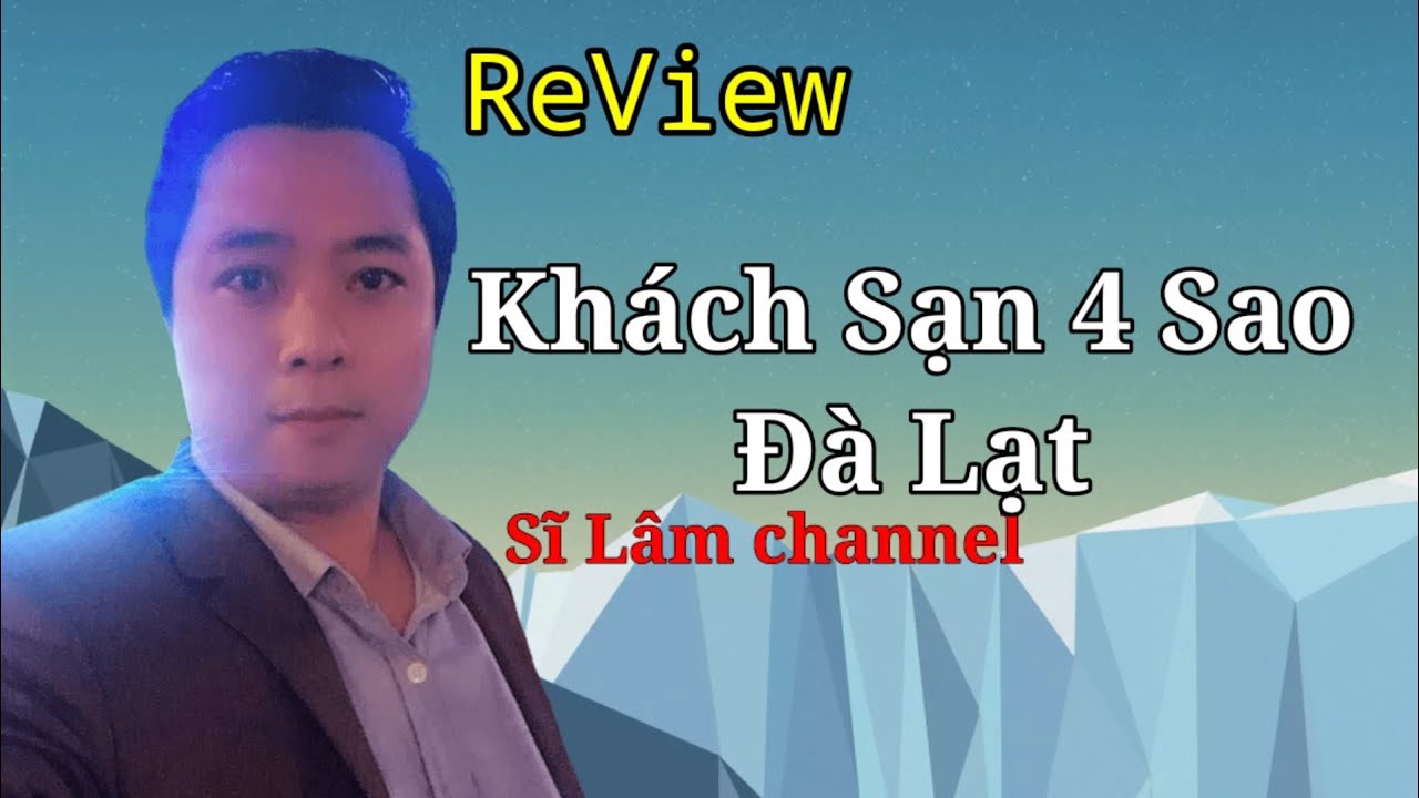 khách sạn dragon king 1 đà lạt Update New Review Hotel Kings Đà Lạt mùa dịch | Review Hotel Kings Dalat translation season | Sĩ Lâm Channel