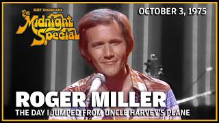 The Day I Jumped From Uncle Harvey's Plane - Roger Miller | The Midnight Special