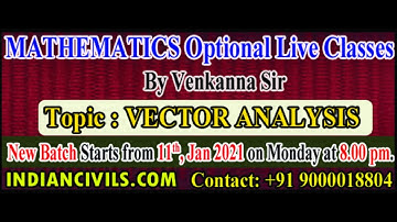 New Batch for Mathematics Optional | Vector Analysis By INDIANCIVILS