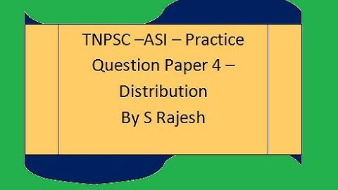 # TNPSC - ASI - Practice Question Paper 4 - Distribution