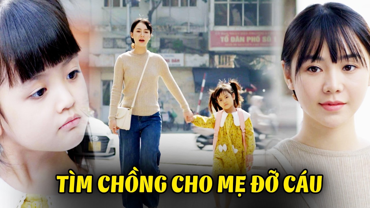 Mẹ lúc nào cũng CÁU KỈNH, con gái nảy ra sáng kiến KIẾM CHỒNG CHO MẸ | Đừng làm mẹ cáu | VTV Phim