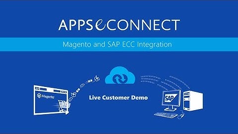 Magento eCommerce and SAP ERP Integration | Magento + SAP ECC | APPSeCONNECT