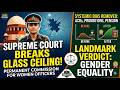 The Shocking Truth of Gender Bias in India’s Military | SC Verdict Explained