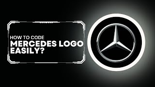 How to code Mercedes Logo easily  News