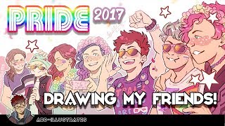 Drawing my Friends! | Pride 2017 SPEEDPAINT