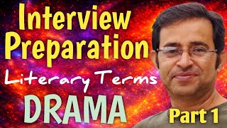 Interview Preparation || SLST &amp; COLLEGE SERVICE || English Literary Types &amp; Terms || Drama (Part 1)