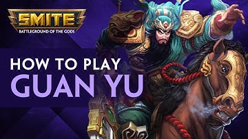 SMITE - Tutorials - How To Play: Guan Yu