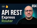 🧱 Modularizar rutas con Express Router – Episodio #04 | Serie API REST con Node.js y Firebase