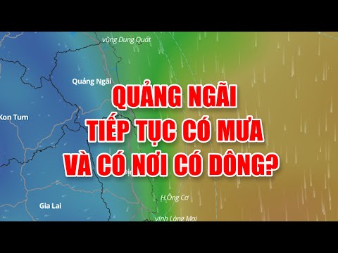 Bản tin thời tiết 10/02: Quảng Ngãi tiếp tục có mưa và có nơi có dông?