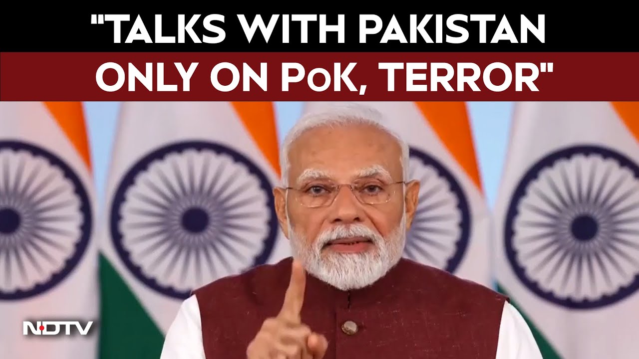 PM Modi Address Today | Future Talks With Pakistan Only On PoK, Terror: PM Modi