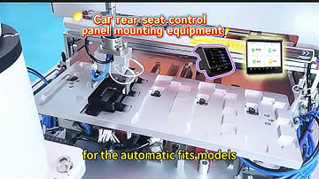automatic assembly machine，Automobile rear seat control panel mounting equipment