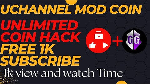 [🔴Live proof]Uchannel coins hack || Unlimited coins hack || | U channelappcoin