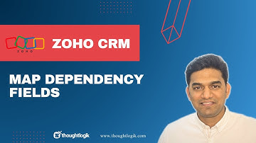 Zoho CRM: Map Dependency Fields