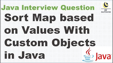 Sort Map based on Values With  Custom Objects in Java || Sort map based on Values