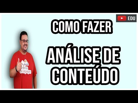 Vídeo: Como Conduzir Análise De Conteúdo