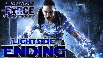 Star Wars: The Force Unleashed HD Gameplay Walkthrough Part 20 (Lightside Ending)  - Let